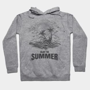 Enjoy The Summer Hoodie